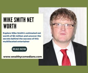 An Infographic Showing Mike Smith's Net Worth